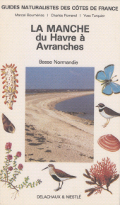 E-book, Guides naturalistes des côtes de France (2) : La Manche : du Havre à Avranches, Delachaux et Niestlé (réédition numérique FeniXX)