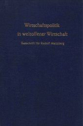 E-book, Wirtschaftspolitik in weltoffener Wirtschaft. : Festschrift zum siebzigsten Geburtstag von Rudolf Meimberg., Duncker & Humblot