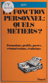 E-book, La fonction personnel : quels métiers ? : Formations, profils, postes, rémunérations, évolutions, Dunod (réédition numérique FeniXX)