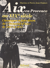 E-book, Aix-en-Provence au XIXe siècle : Chroniques et faits divers du "Mémorial d'Aix" de 1837 à 1871, Édisud (réédition numérique FeniXX)