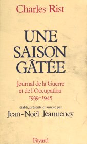 E-book, Une saison gâtée : Journal de la guerre et de l'Occupation, 1939-1945, Fayard (réédition numérique FeniXX)