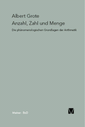 E-book, Anzahl, Zahl und Menge : Die phänomenologischen Grundlagen der Arithmetik, Felix Meiner Verlag