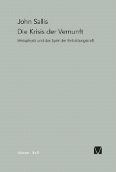 E-book, Die Krisis der Vernunft : Metaphysik und das Spiel der Einbildungskraft, Felix Meiner Verlag