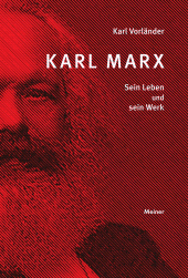 E-book, Karl Marx : Sein Leben und sein Werk, Felix Meiner Verlag