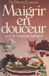 E-book, Maigrir en douceur : Par un régime naturel agréable, FeniXX