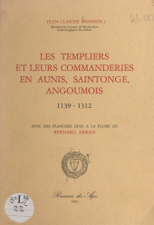 E-book, Les Templiers et leurs commanderies en Aunis, Saintonge, Angoumois, 1139-1312, FeniXX