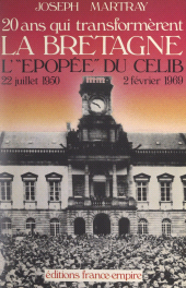 E-book, Vingt ans qui transformèrent la Bretagne : L'épopée du CELIB, 22 juillet 1950-2 février 1969, FeniXX