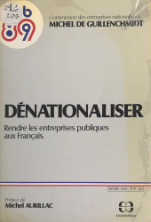 E-book, Dénationaliser, rendre les entreprises publiques aux Français, FeniXX