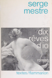 eBook, Dix rêves d'Io, Flammarion (réédition numérique FeniXX)
