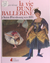 E-book, La vie d'une ballerine à Saint-Pétersbourg vers 1870, Flammarion (réédition numérique FeniXX)