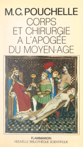 E-book, Corps et chirurgie à l'apogée du Moyen Âge : Savoir et imaginaire du corps chez Henri de Mondeville, chirurgien de Philippe le Bel, Flammarion (réédition numérique FeniXX)