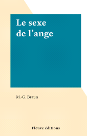 E-book, Le sexe de l'ange, Fleuve éditions (réédition numérique FeniXX)