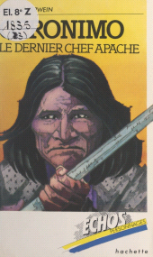 E-book, Géronimo : Le dernier chef Apache, Hachette (réédition numérique FeniXX)