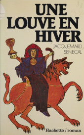 E-book, Une louve en hiver : Le Drame de Monsoreau, Hachette (réédition numérique FeniXX)