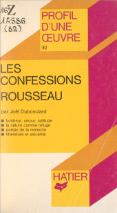 E-book, Les confessions, Rousseau : Analyse critique, Hatier (réédition numérique FeniXX)