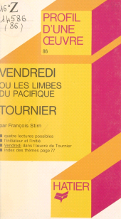 E-book, Vendredi ou Les limbes du Pacifique, Tournier : Analyse critique, Hatier (réédition numérique FeniXX)