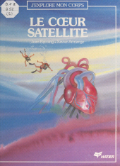 E-book, Le coeur satellite, Hatier (réédition numérique FeniXX)