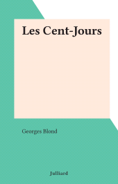 E-book, Les Cent-Jours, Julliard (réédition numérique FeniXX)
