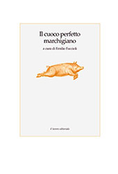 E-book, Il cuoco perfetto marchigiano, Il Lavoro Editoriale