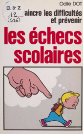E-book, Vaincre les difficultés et prévenir les échecs scolaires, Marabout (réédition numérique FeniXX)
