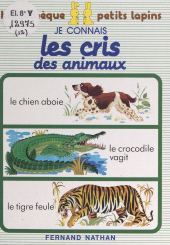 E-book, Je connais les cris des animaux, Nathan (réédition numérique FeniXX)
