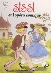 E-book, Sissi (8). Sissi et l'Opéra comique, Nathan (réédition numérique FeniXX)