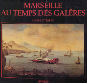 E-book, Marseille au temps des galères, 1660-1748, Payot & Rivages (réédition numérique FeniXX)
