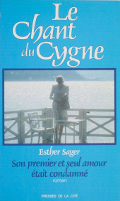 E-book, Le Chant du cygne, Presses de la Cité (réédition numérique FeniXX)