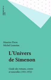 eBook, L'Univers de Simenon : Guide des romans, contes et nouvelles (1931-1972), Presses de la Cité (réédition numérique FeniXX)