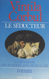 eBook, Le séducteur (2). La dynastie des Sunderland-Beauclair, Presses de la Cité (réédition numérique FeniXX)