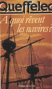 E-book, À quoi rêvent les navires, Presses de la Cité (réédition numérique FeniXX)