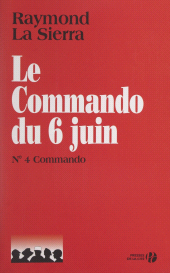 E-book, Le commando du 6 juin : Document, Presses de la Cité (réédition numérique FeniXX)