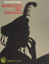 eBook, Nomades du Sahara : Regards sur le passé et le présent des peuples du désert, Presses de la Cité (réédition numérique FeniXX)