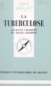 E-book, La tuberculose, Presses universitaires de France (réédition numérique FeniXX)