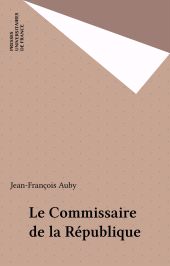 E-book, Le Commissaire de la République, Presses universitaires de France (réédition numérique FeniXX)
