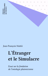 E-book, L'Étranger et le Simulacre : Essai sur la fondation de l'ontologie platonicienne, Presses universitaires de France (réédition numérique FeniXX)