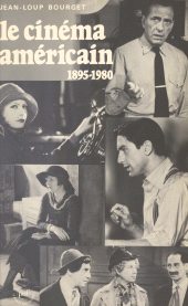 E-book, Le cinéma américain : 1895-1980, de Griffith à Cimino, Presses universitaires de France (réédition numérique FeniXX)