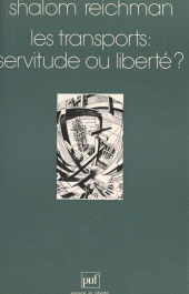 E-book, Les transports : servitude ou liberté ?, Presses universitaires de France (réédition numérique FeniXX)