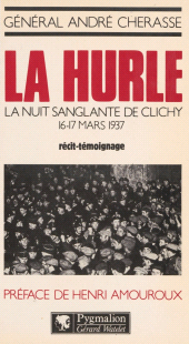 E-book, La Hurle : La nuit sanglante de Clichy, 16-17 mars 1937, Pygmalion (réédition numérique FeniXX)