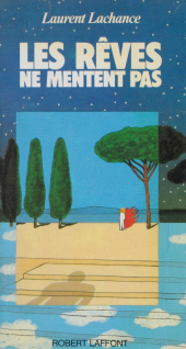 E-book, Les Rêves ne mentent pas, Robert Laffont (réédition numérique FeniXX)