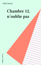 E-book, Chambre 12, n'oublie pas, Robert Laffont (réédition numérique FeniXX)