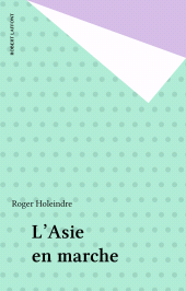 E-book, L'Asie en marche, Robert Laffont (réédition numérique FeniXX)