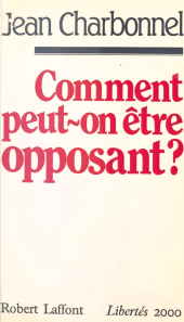E-book, Comment peut-on être opposant ? Une nouvelle espérance : Une nouvelle espérance, Robert Laffont (réédition numérique FeniXX)