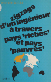 E-book, Zigzags d'un ingénieur à travers pays riches et pays pauvres, Sedes (réédition numérique FeniXX)