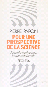E-book, Pour une prospective de la science, Seghers (réédition numérique FeniXX)