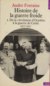 E-book, Histoire de la guerre froide (1) : De la révolution d'Octobre à la guerre de Corée, 1917-1950, Seuil (réédition numérique FeniXX)