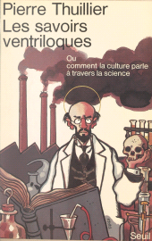 E-book, Les savoirs ventriloques : Ou Comment la culture parle à travers la science, Seuil (réédition numérique FeniXX)