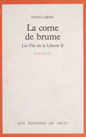 E-book, Les Fils de la liberté (2) : La Corne de brume, Seuil (réédition numérique FeniXX)