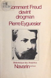 E-book, Comment Freud devint drogman : Études sur la coca et la cocaïne à la Belle Époque, Seuil (réédition numérique FeniXX)