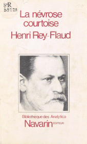 E-book, La névrose courtoise, Seuil (réédition numérique FeniXX)